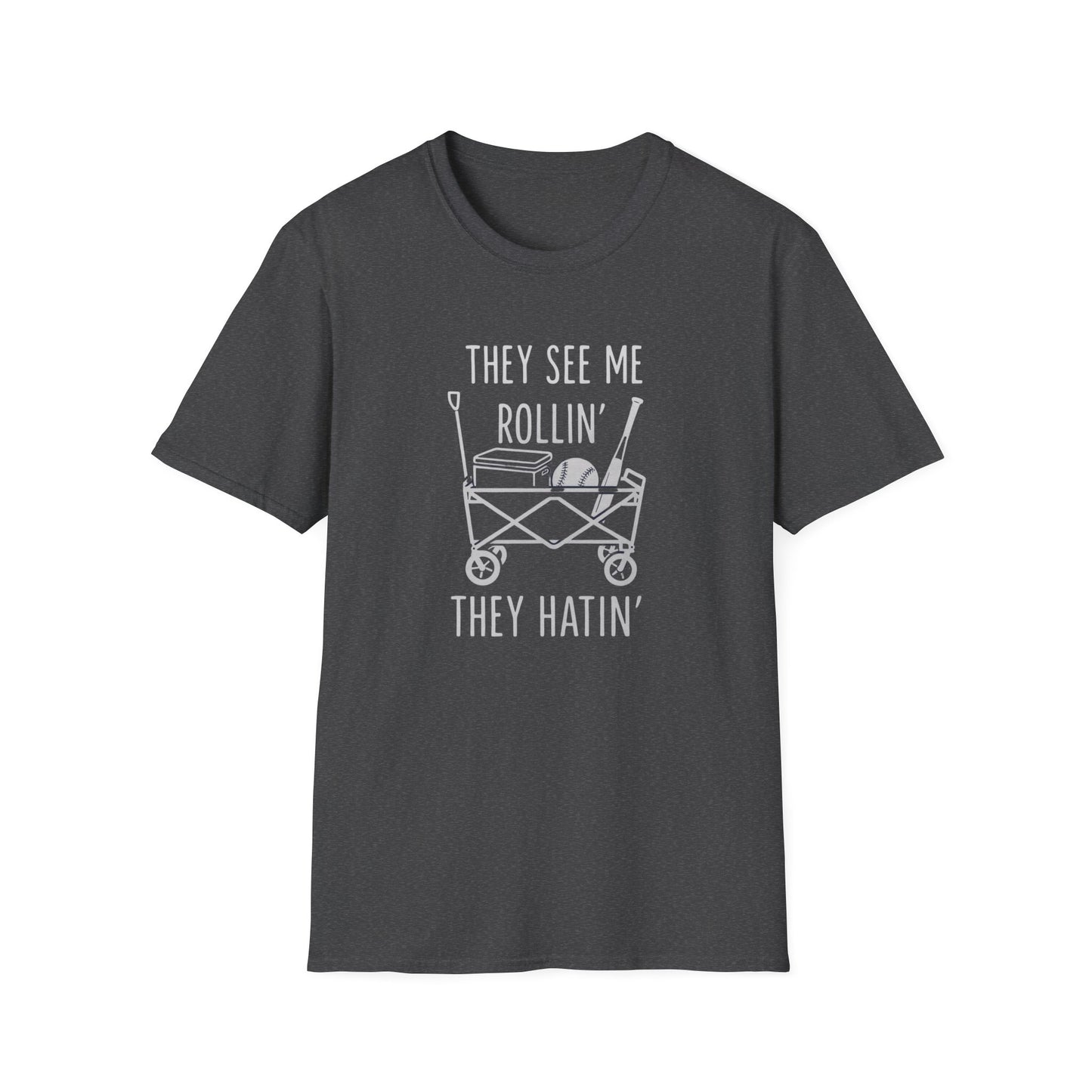 They See Me Rollin Softball Tee