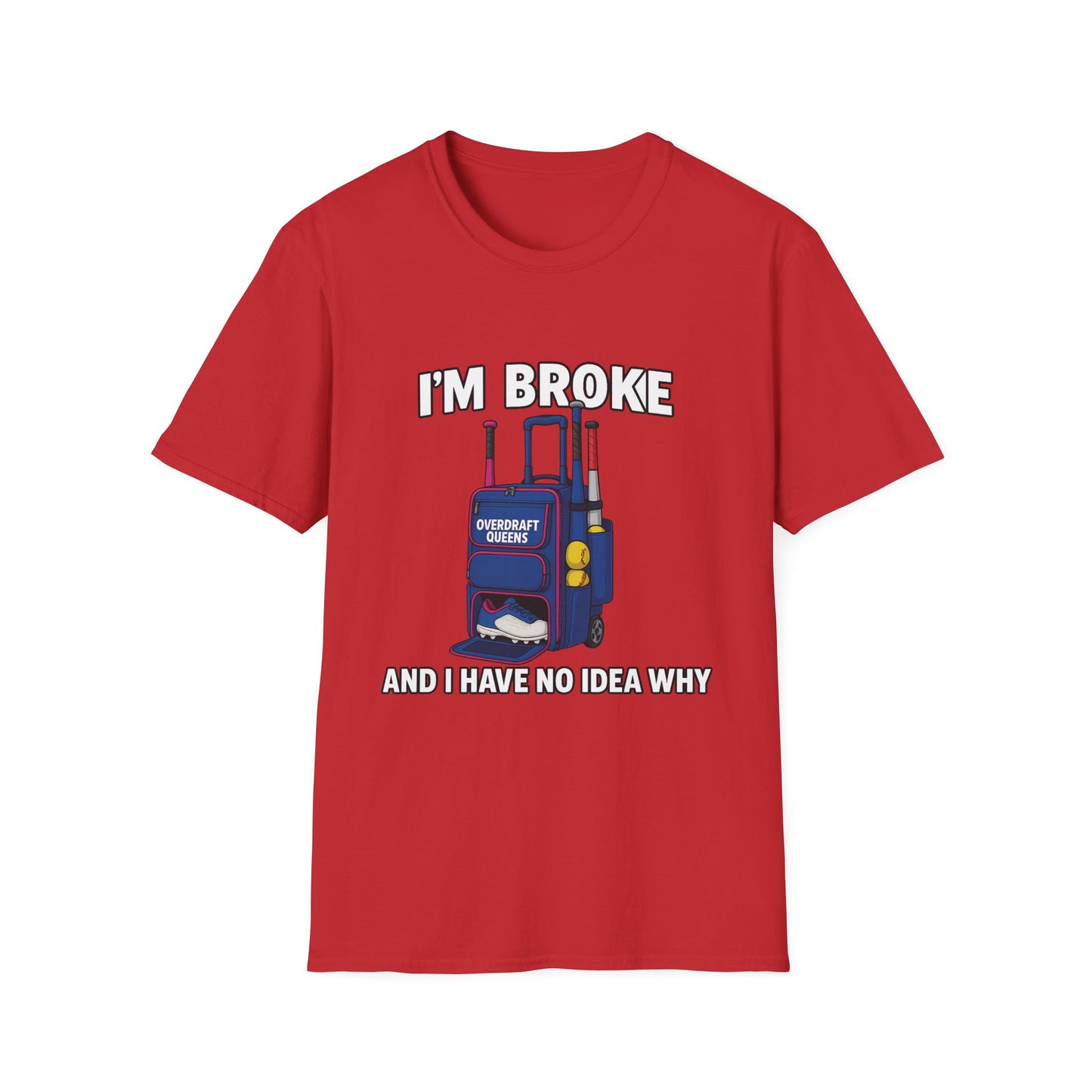 Softball Mom I'm Broke Tee