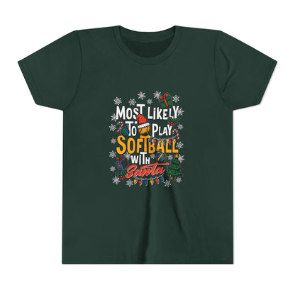Most Likely to Play Softball with Santa Tee