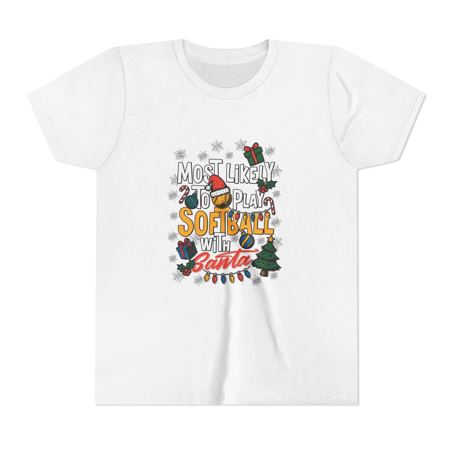 Most Likely to Play Softball with Santa Tee