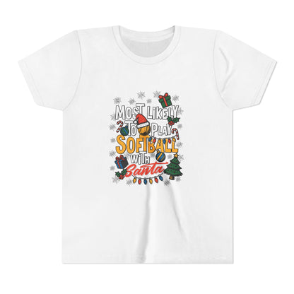 Most Likely to Play Softball with Santa Tee