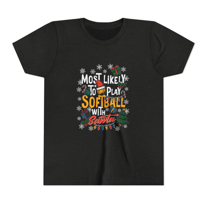 Most Likely to Play Softball with Santa Tee