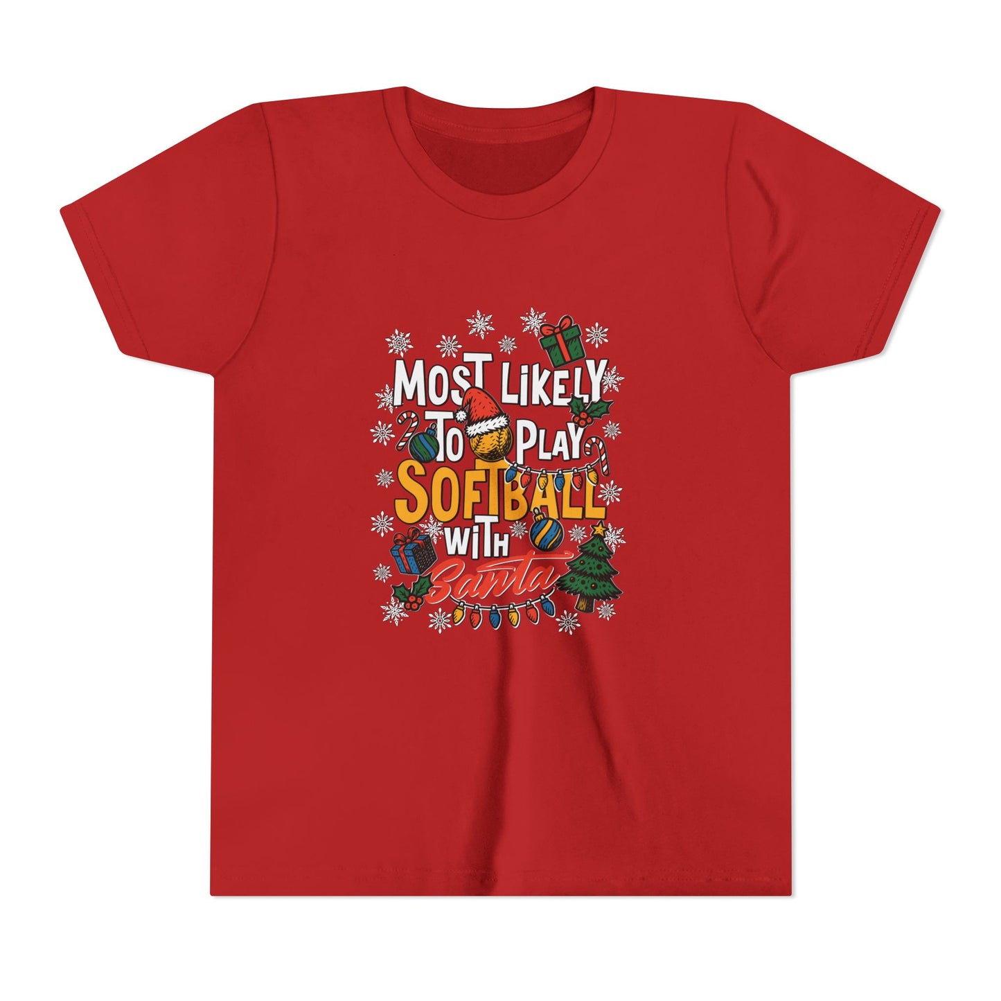 Most Likely to Play Softball with Santa Tee