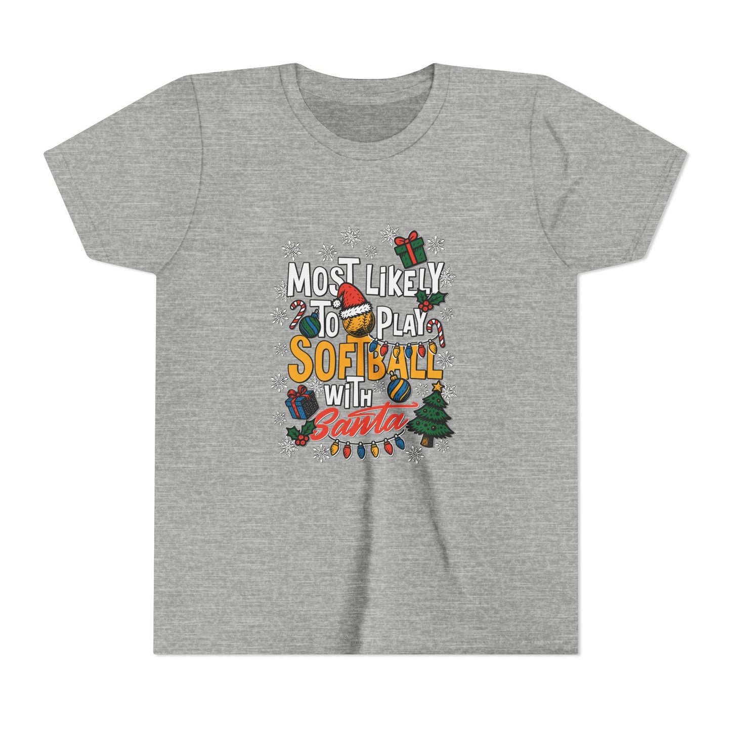 Most Likely to Play Softball with Santa Tee