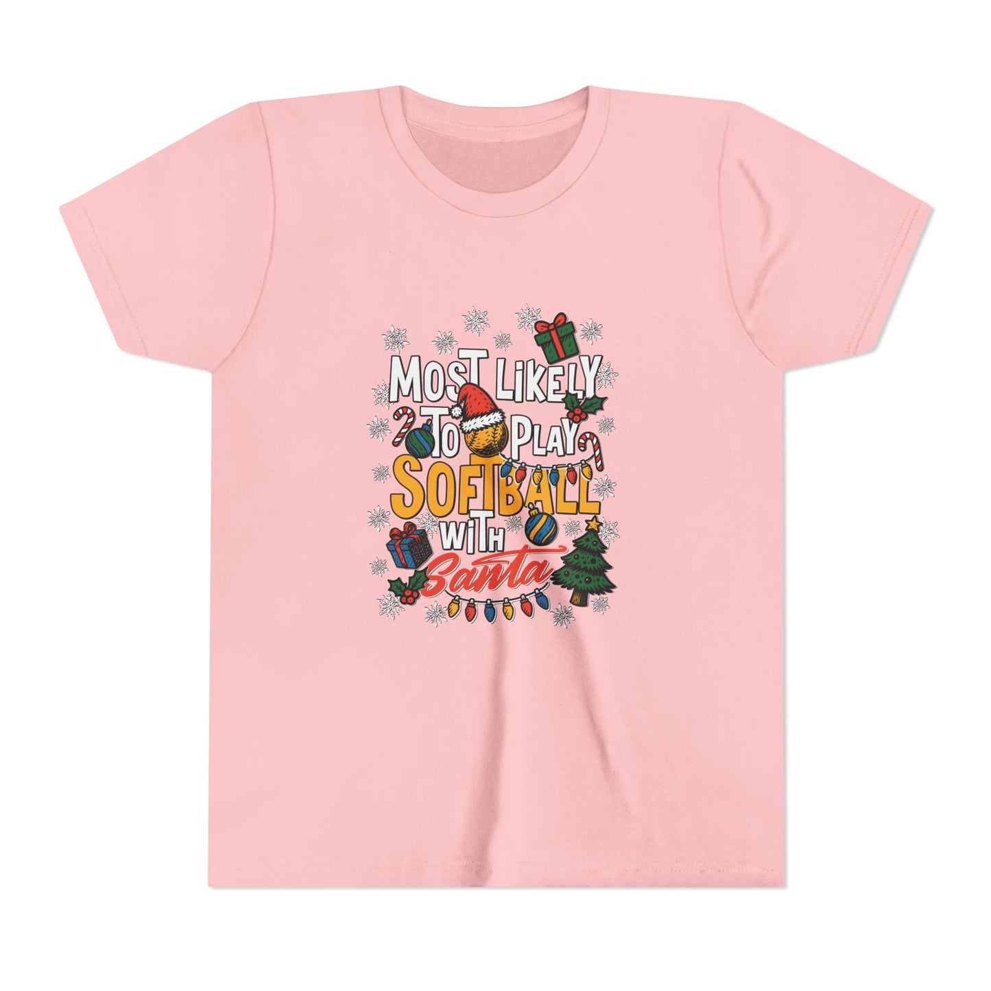 Most Likely to Play Softball with Santa Tee