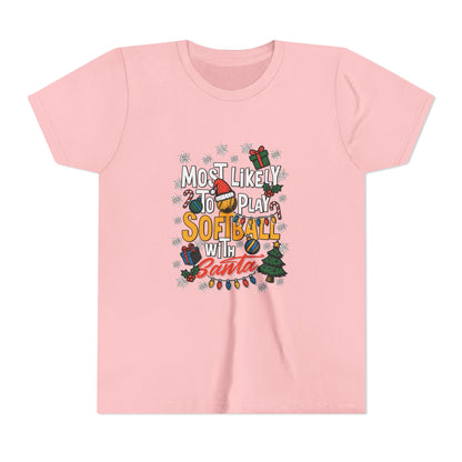 Most Likely to Play Softball with Santa Tee