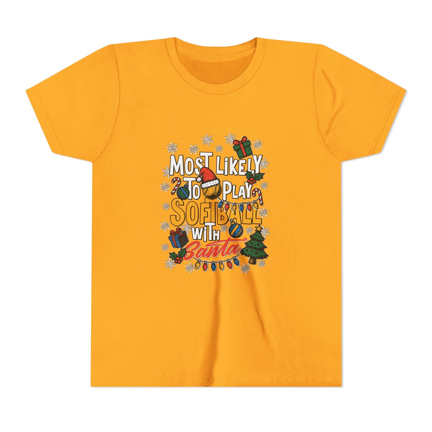 Most Likely to Play Softball with Santa Tee