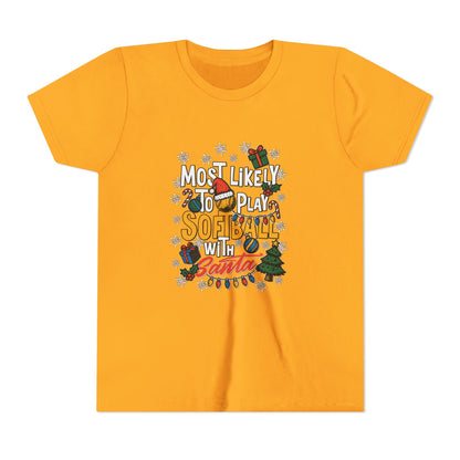 Most Likely to Play Softball with Santa Tee