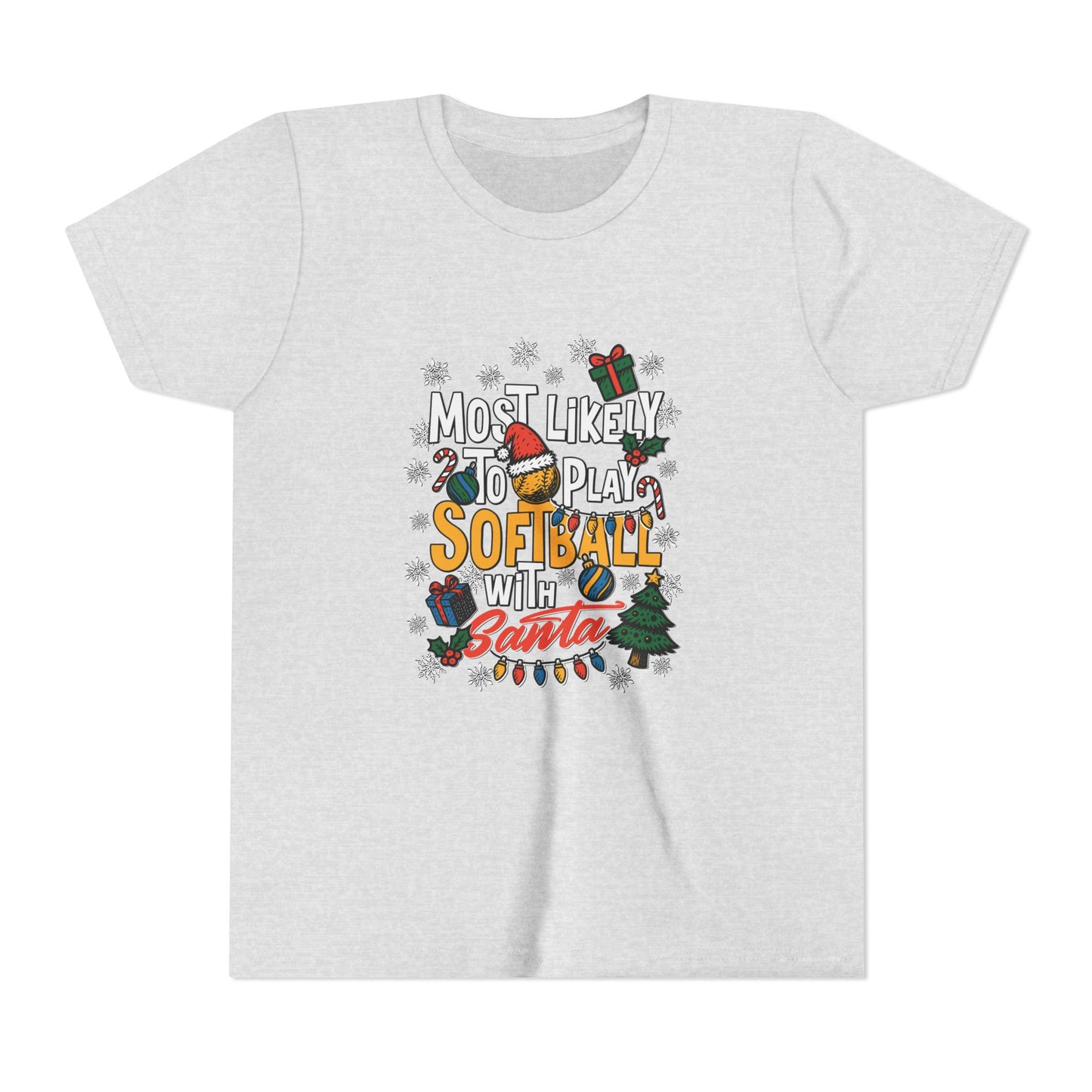 Most Likely to Play Softball with Santa Tee