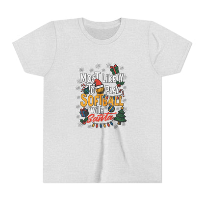 Most Likely to Play Softball with Santa Tee