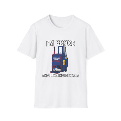Softball Mom I'm Broke Tee